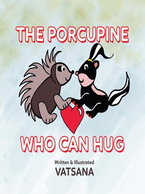 cover image of The Porcupine Who Can Hug